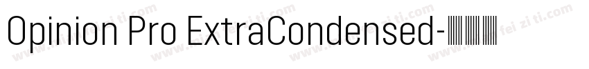Opinion Pro ExtraCondensed字体转换